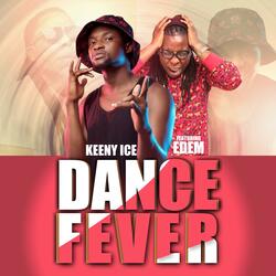 Dance Fever (feat. Edem)