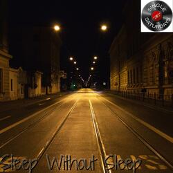 Sleep Without Sleep