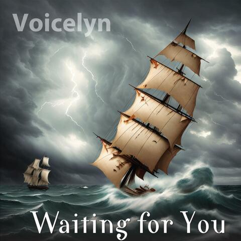 Waiting For You