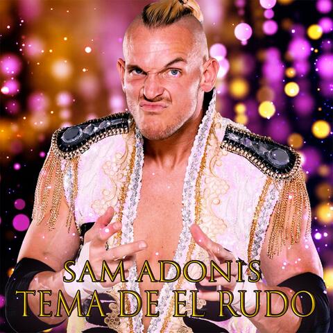 Tema de El Rudo (Sam Adonis AAA Theme)