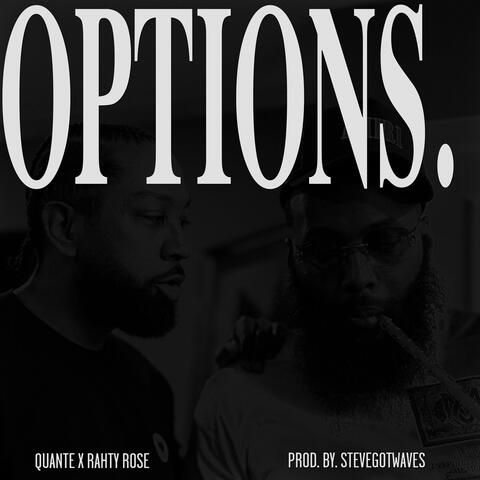 Options (feat. Rahty Rose)