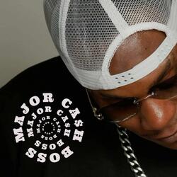 Major Cash Boss "Monetary"