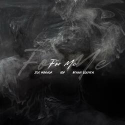 For Me (feat. Benny Soliven & Joe Maynor)