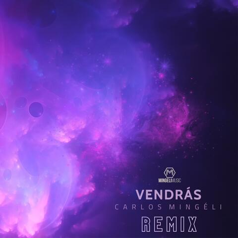 VENDRÁS (Remix)