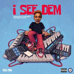 I See Dem