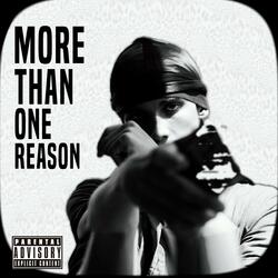 More Than One Reason