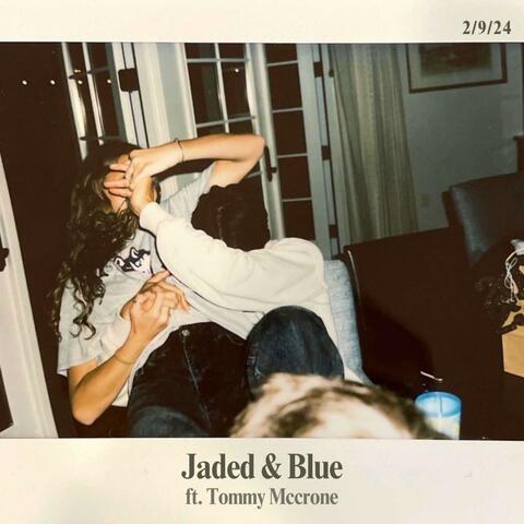 Jaded & Blue (feat. Tommy Mccrone)