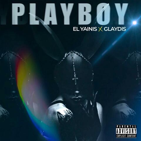 Playboy (feat. Glaydis)