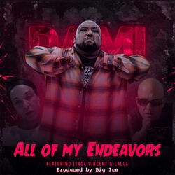 All Of My Endeavors (feat. Linda Vincent & Lalla)