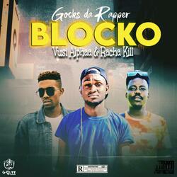 Blocko (feat. Vusi Alphaa & Racha Kill)