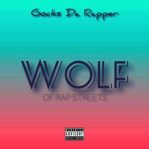 Wolf of Rap Streets