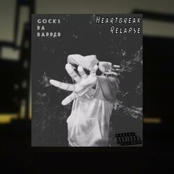 Heartbreak Relapse