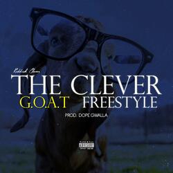 The Clever G.O.A.T Freestyle