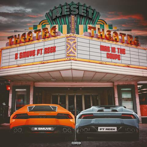 Man in the Coupe (feat. Reek Da Villian)