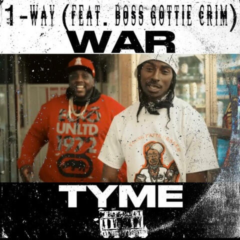 WAR TYME (feat. BOSS GOTTIE CRIM)