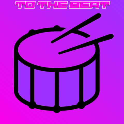 To the beat