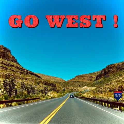 Go West !