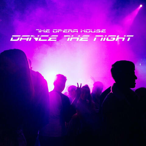Dance The Night
