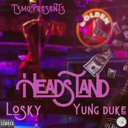 Headstand (feat. Yung Duke)