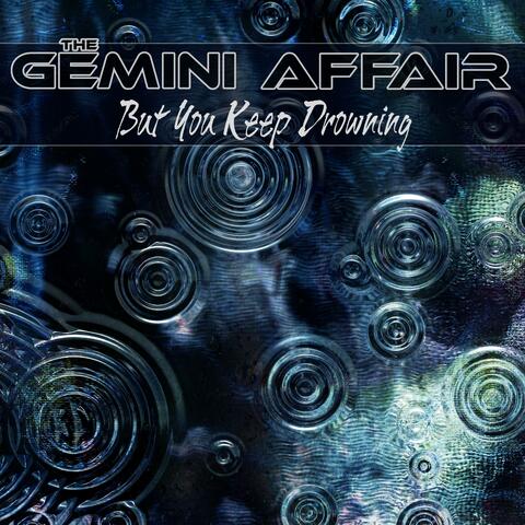 But You Keep Drowning