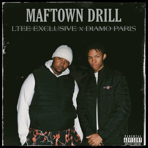 MAFTOWN DRILL (EP)