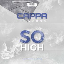 So High (feat. Warna & Blakes)