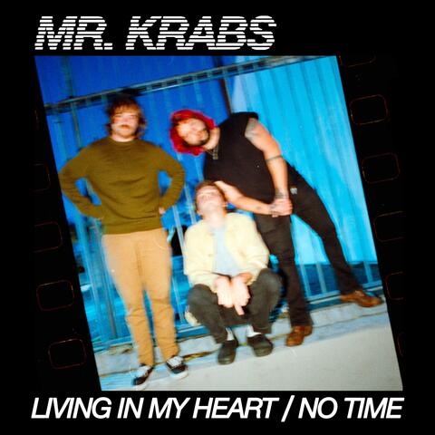 Living in My Heart / No Time