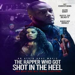 THE RAPPER WHO GOT SHOT IN THE HEEL (feat. TayMoney410)