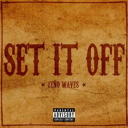 Set It Off