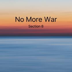 No More War