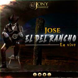 Jose el del rancho