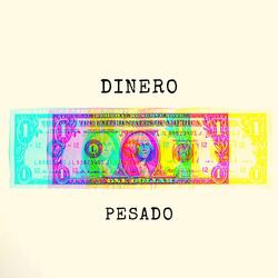 Dinero Pesado