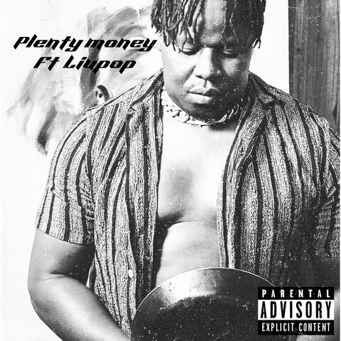 Plenty Money (feat. Liupop)