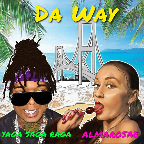 Da Way (feat. Alma Rosae)