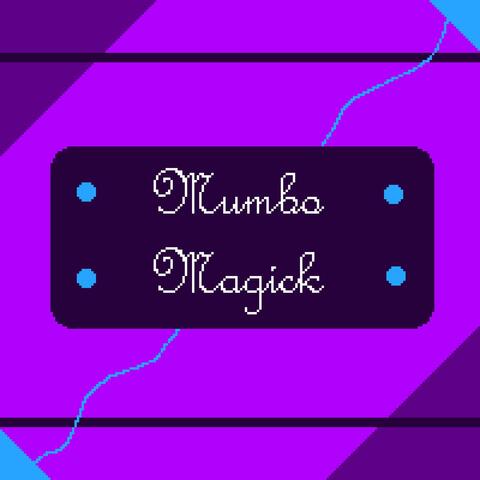 Mumbo Magick
