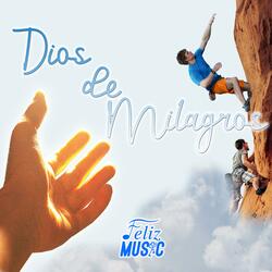 Dios de Milagros