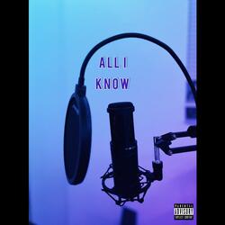 All I Know