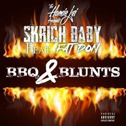 BBQ'S & BLUNTS (feat. Fat Don)