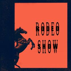 Rodeo Show