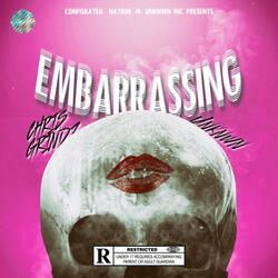 Embarrassing (feat. Spaz996)