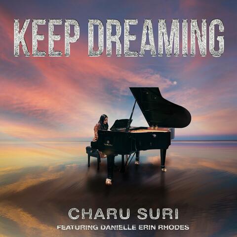 Keep Dreaming (feat. Danielle Erin Rhodes)
