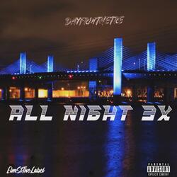 All Night 3x