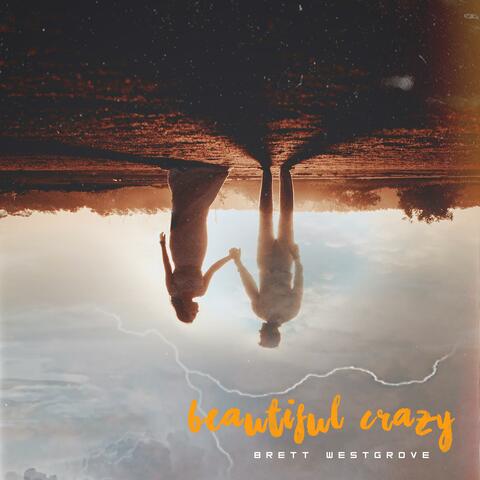 Beautiful Crazy