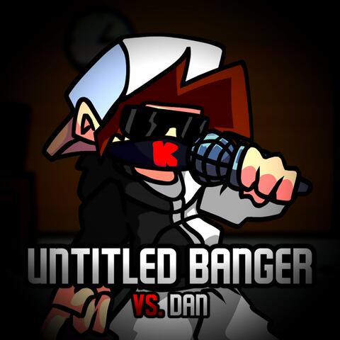 Untitled Banger (Friday Night Funkin' Vs. Dan)