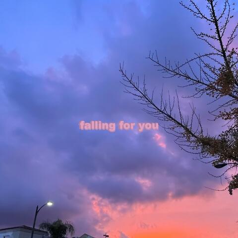falling for you!