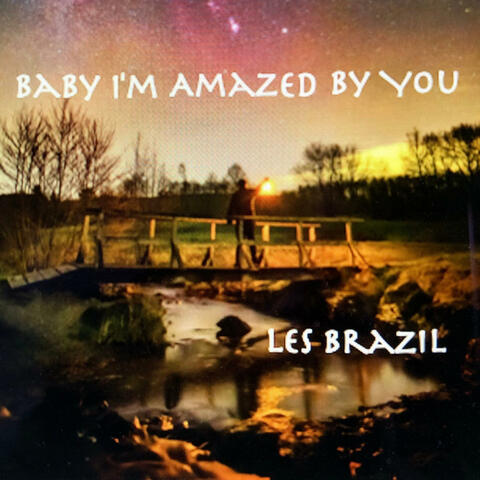 Baby I'm Amazed By You