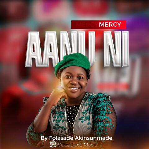 Aanu Ni(Mercy)