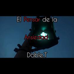 El pensar de la ansiedad