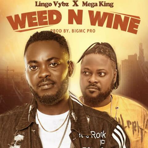 Weed N Wine (feat. Ling Vybe)