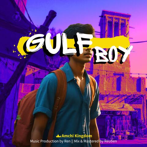 Gulf Boy (feat. Ren & Reuben)